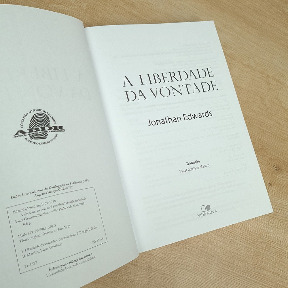 A Liberdade da Vontade | Jonathan Edwards