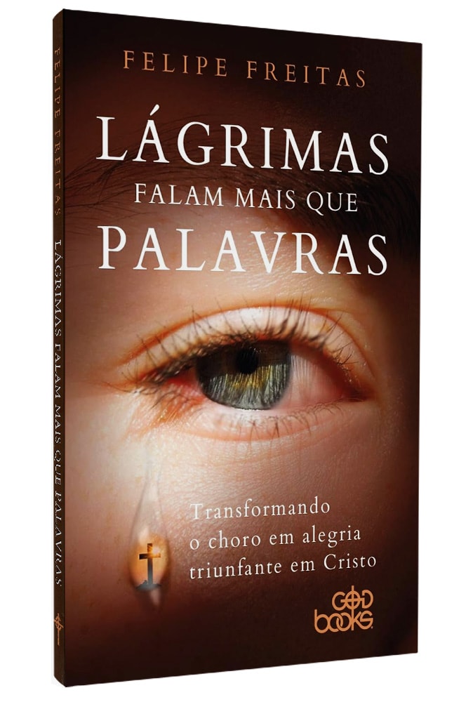 Lágrimas Falam Mais que Palavras | Felipe Freitas