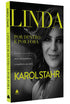 Linda por Dentro e por Fora | Karol Stahr