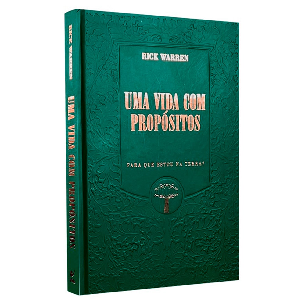 Uma Vida com Propósitos | Edição de Luxo | Rick Warren