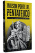 Pentateuco | Wilson Porte Jr.