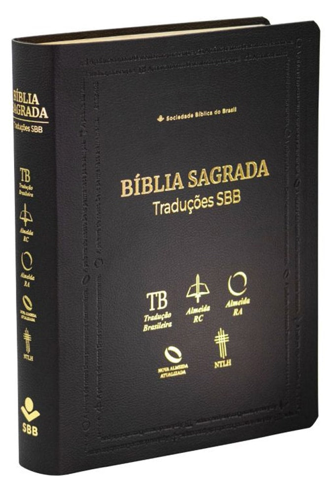 Bíblia Sagrada Traduções SBB | TB | ARC | ARA | NAA | NTLH | Letra Normal | Capa Luxo Preta