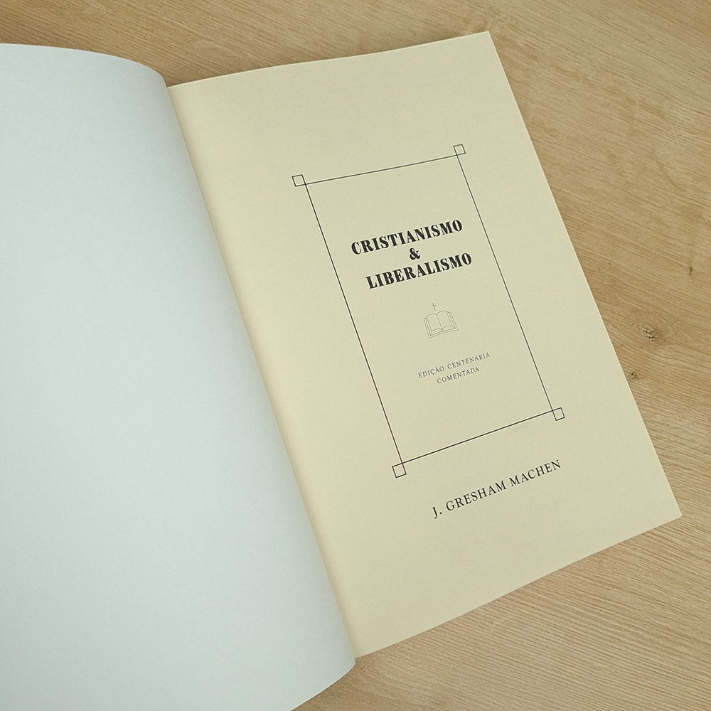 Cristianismo e Liberalismo | J. gresham Machen