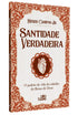 Santidade Verdadeira | Heber Campos Jr