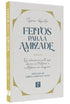 Livro "Feitos Para a Amizade" de Drew Hunter, capa branca com detalhes dourados e texto em azul. — Plenitude