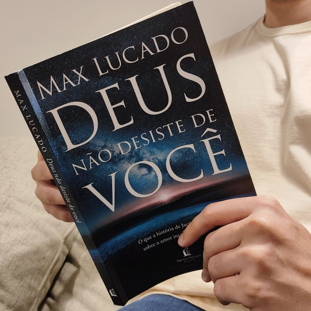 Deus Não Desiste de Você |  Max  Lucado