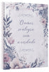 Caderno de Fé | 1 Corintios 13:4-7 | Capa Dura Espiral, capa floral com frase. — Plenitude