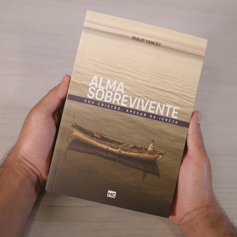 Alma Sobrevivente | Philip Yancey