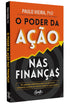 Capa do livro O Poder da Ação nas Finanças de Paulo Vieira, com título em branco e amarelo sobre fundo laranja. — Plenitude