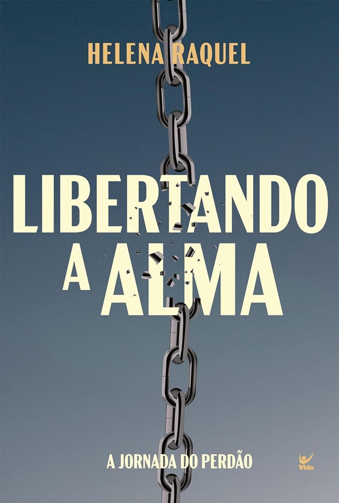 Livro: Libertando a Alma, de Helena Raquel. Capa azul com corrente quebrada no centro. — Plenitude