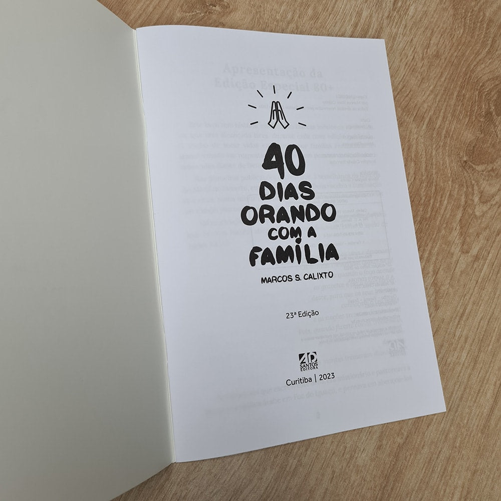40 Dias Orando com a Família | Marcos S. Calixto