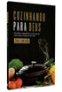 Livro "Cozinhando para Deus" de Carla Santiago, capa preta com panelas e vegetais. — Plenitude