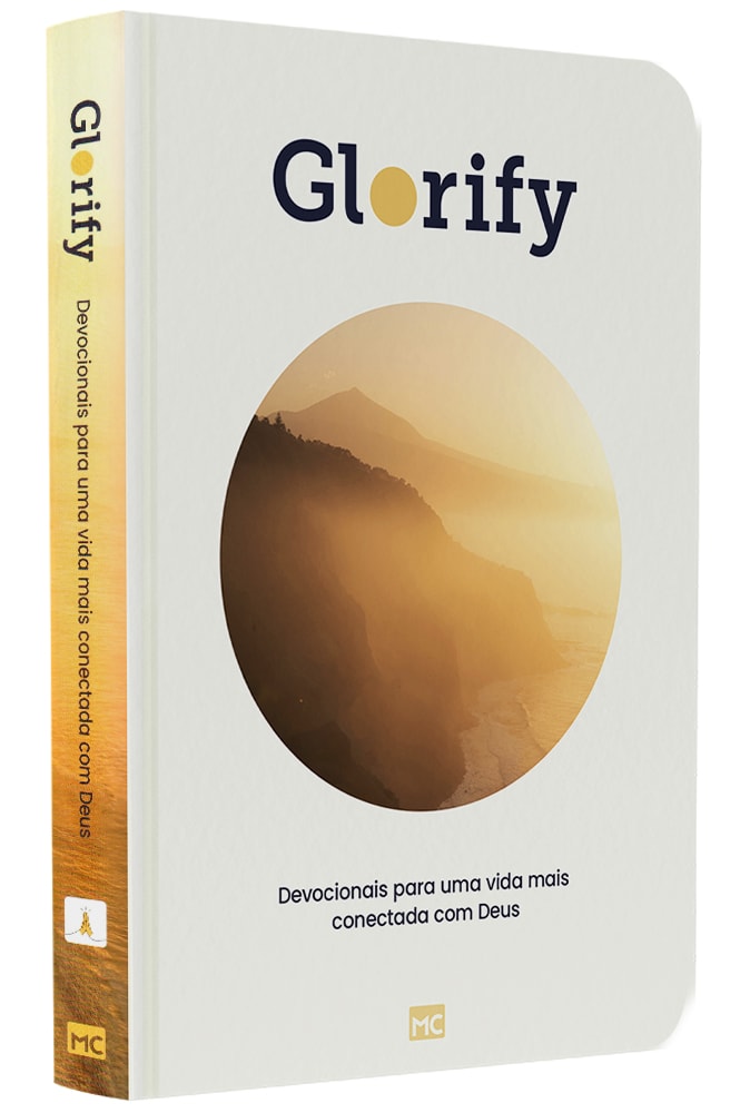 Glorify: Devocionais para Uma Vida Mais Conectada com Deus | Capa Dura