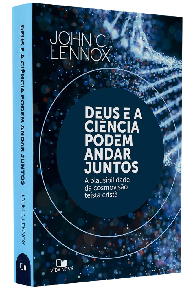 Deus e a Ciência Podem Andar Juntos | Jhon C Lennox