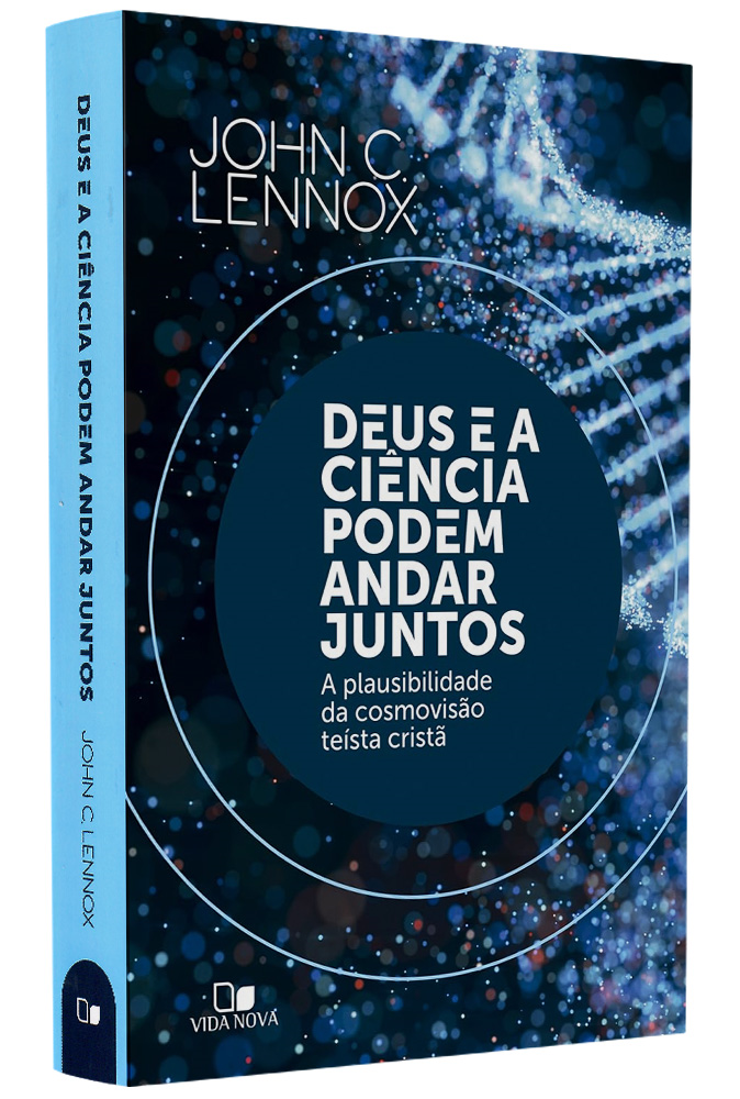Deus e a Ciência Podem Andar Juntos | Jhon C Lennox