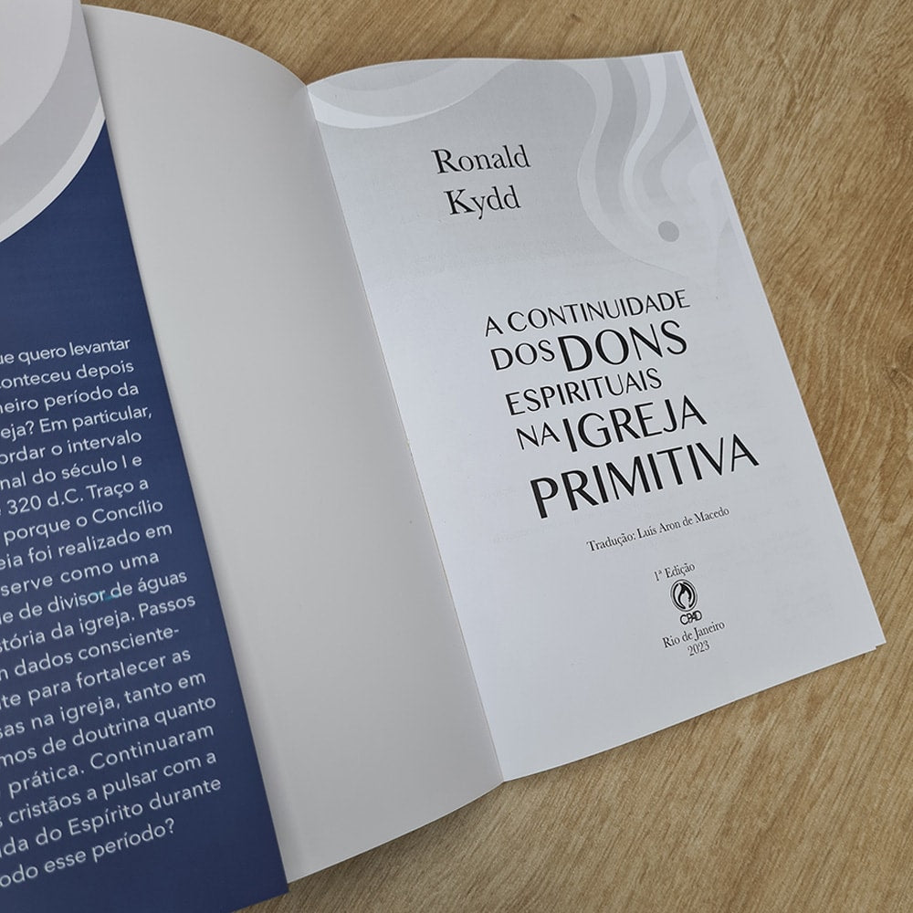 A Continuidade dos Dons Espirituais na Igreja Primitiva | Ronald Kydd