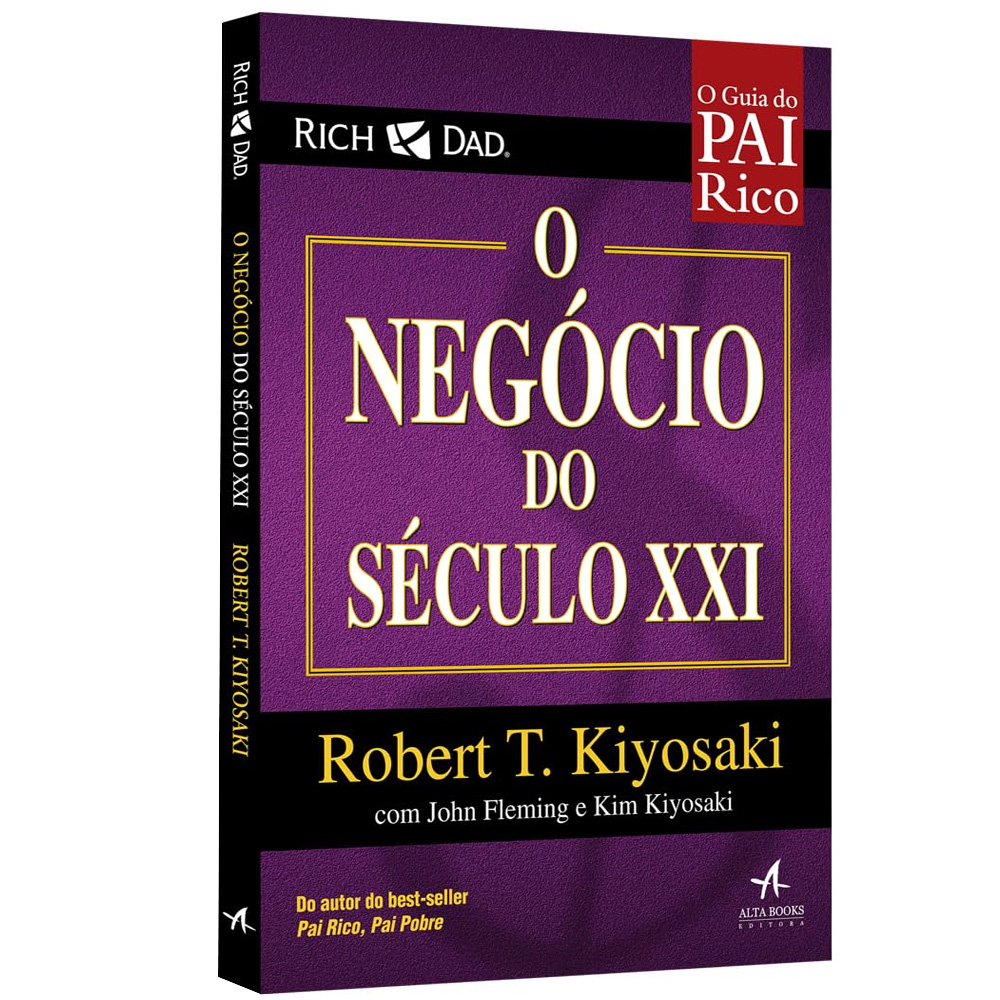 O Negócio do Século XXI | Robert T. Kiyosaki