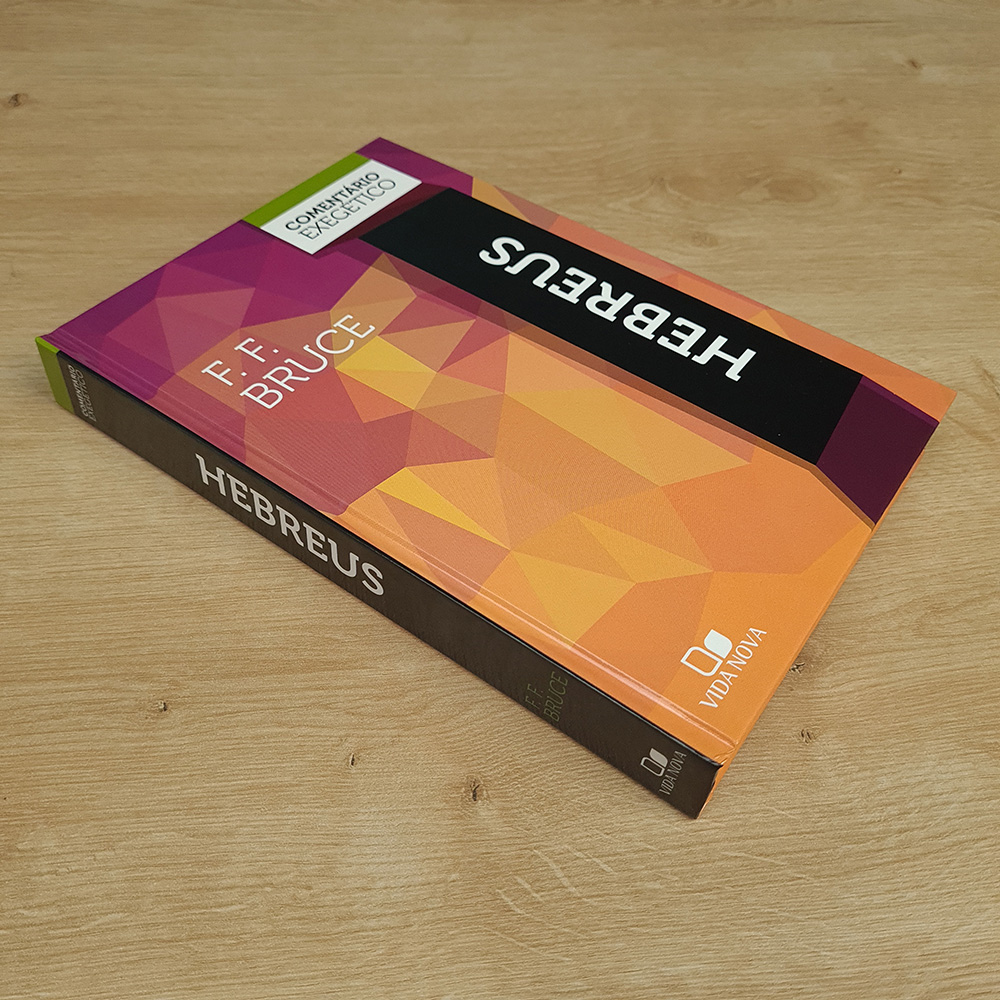 Comentário Exegético Hebreus |  F. F. Bruce