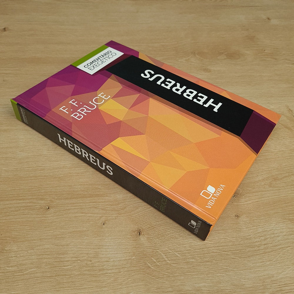 Comentário Exegético Hebreus |  F. F. Bruce