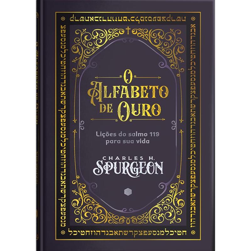O Alfabeto de Ouro | Charles H. Spurgeon