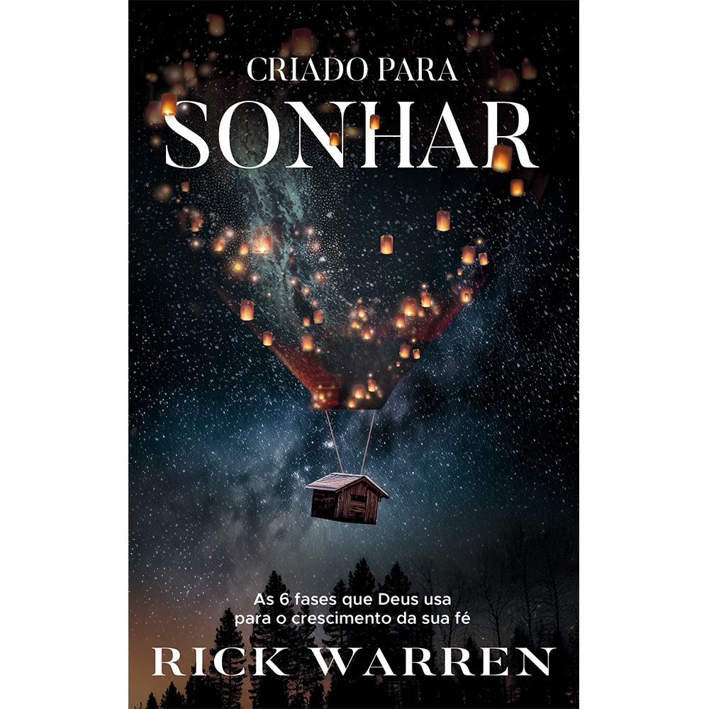 Criado para sonhar | Rick Waren