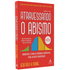 Atravessando o Abismo | Geofrey A. Moore