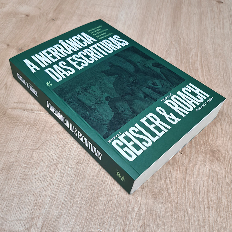 A Inerrância das Escrituras | Geisler & Roach