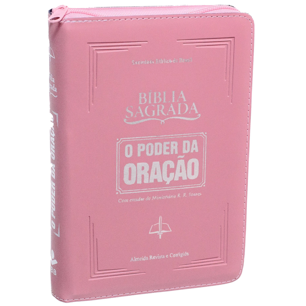Bíblia Sagrada O Poder da Oração ARC capa semi luxo rosa com zíper e detalhes em prata. — Plenitude