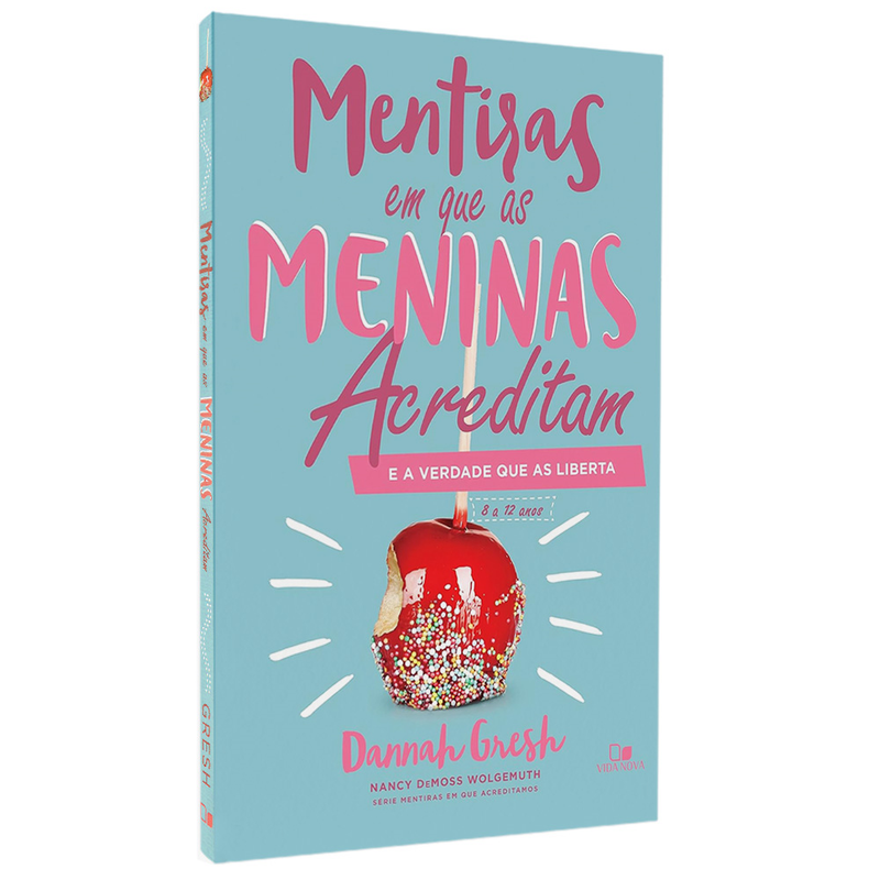 Mentiras que Meninas Acreditam | Dannah Gresh