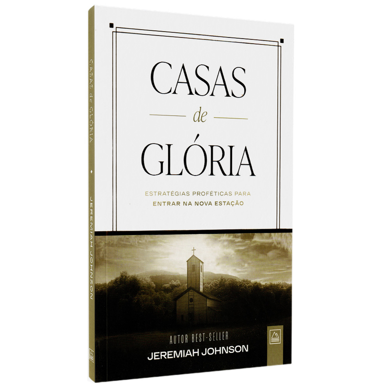 Livro Casas de Glória de Jeremiah Johnson, capa branca e marrom com imagem de igreja. — Plenitude