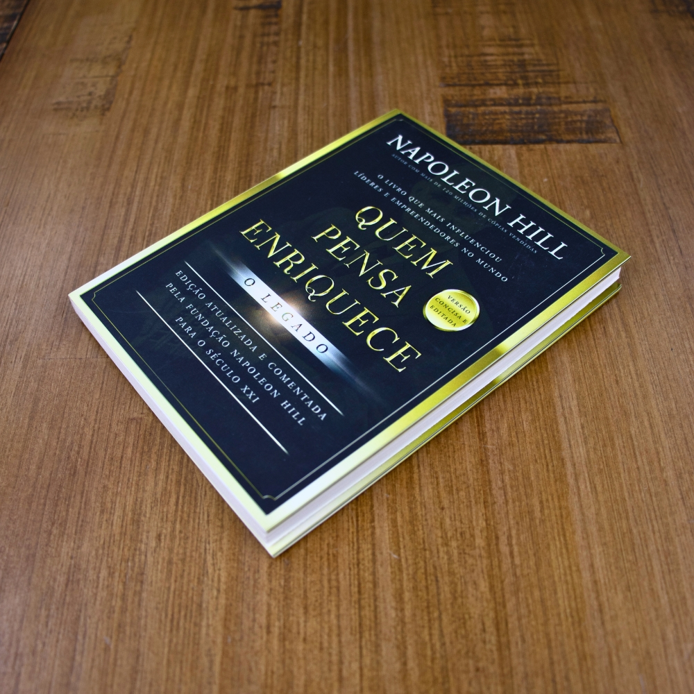 Quem Pensa Enriquece: O Legado | Ed. Bolso | Napoleon Hill