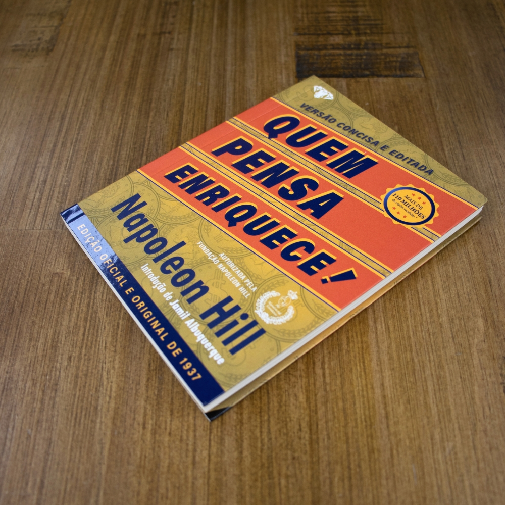 Quem Pensa Enriquece | Versão Concisa e Editada |  Napoleon Hill