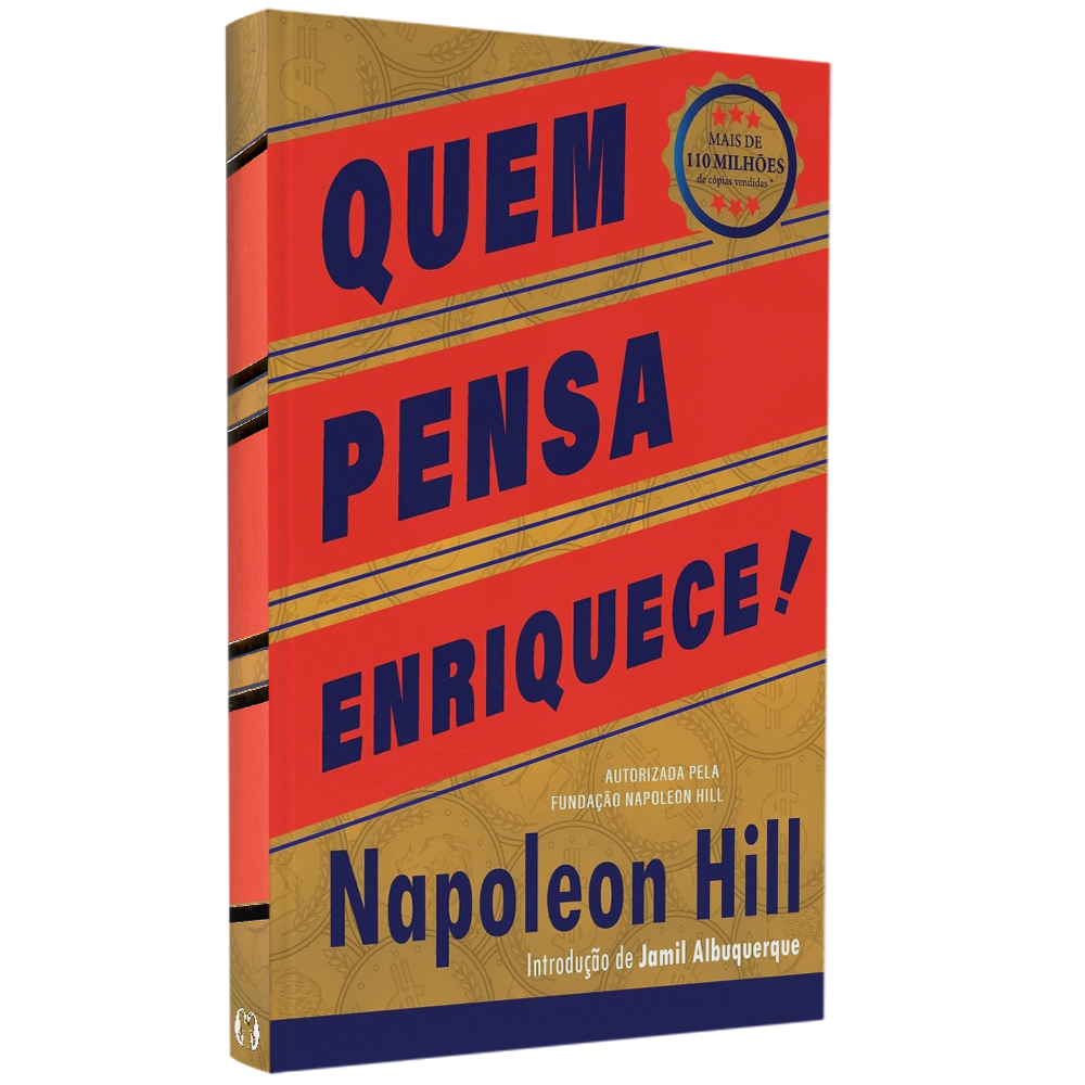 Quem Pensa Enriquece | Napoleon Hill