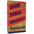 Quem Pensa Enriquece | Napoleon Hill