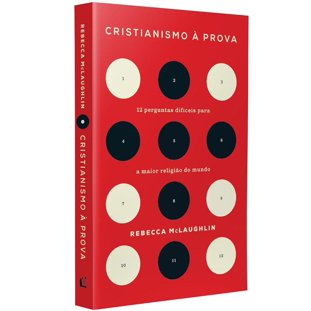 Livro Cristianismo à Prova, de Rebeca McLaughlin, capa vermelha com círculos pretos e brancos. — Plenitude