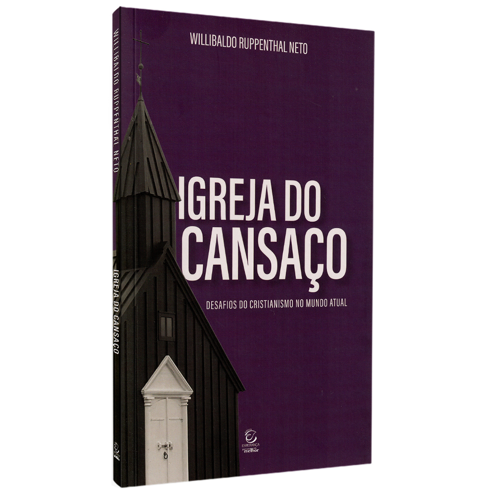Igreja do Cansaço | Willibaldo Ruppenthal Neto