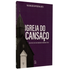 Igreja do Cansaço | Willibaldo Ruppenthal Neto