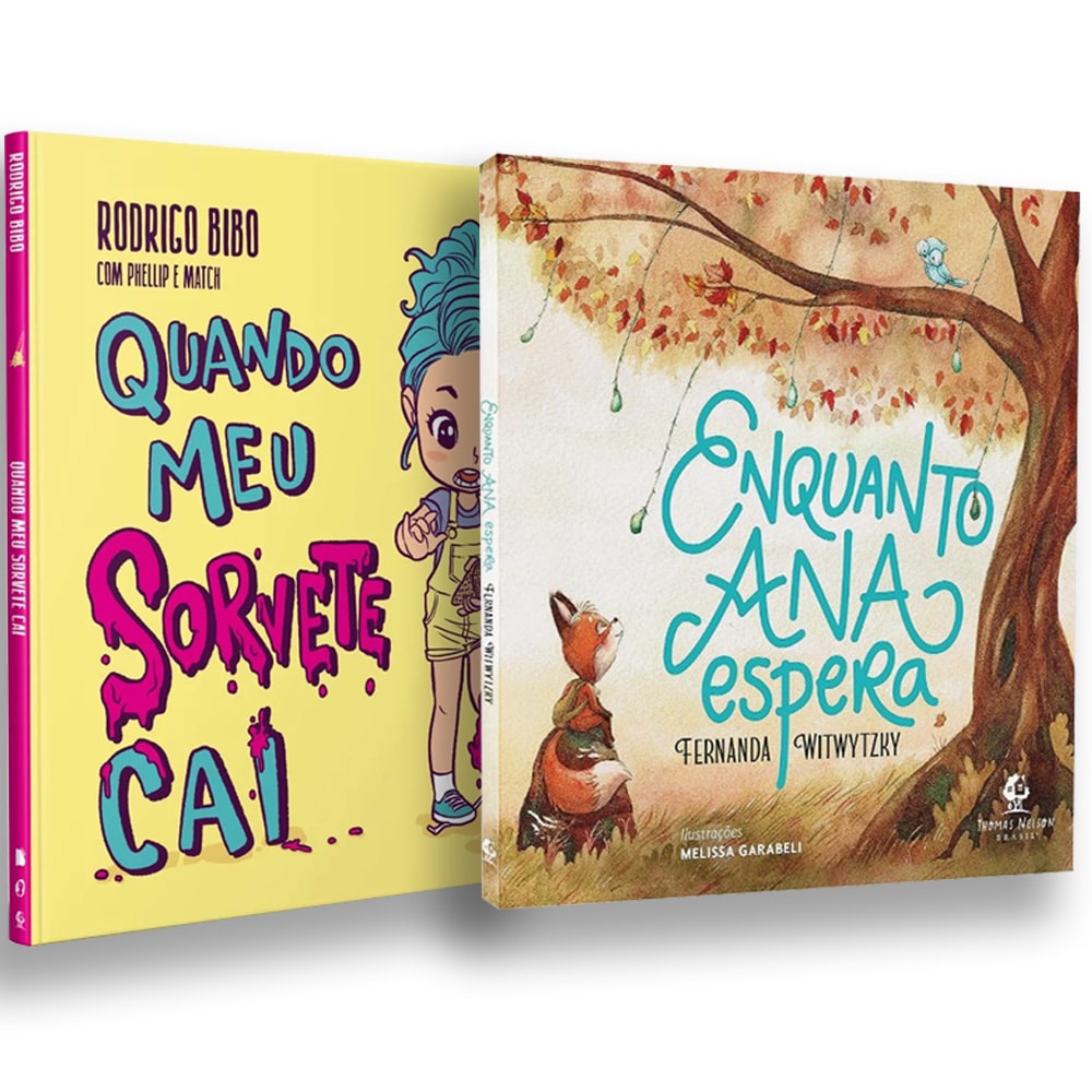 Kit livros para Criança com dois livros de capa comum: 'Quando Meu Sorvete Cai' e 'Enquanto Ana Espera', com ilustrações coloridas. — Plenitude