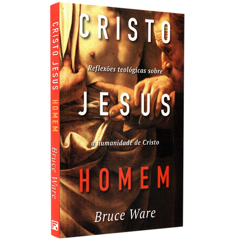 Livro Cristo Jesus Homem de Bruce Ware, capa escura com imagem de Jesus e homem. — Plenitude
