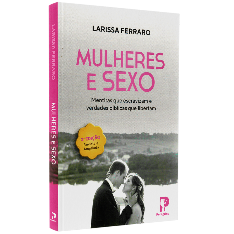 Livro Mulheres E Sexo de Larissa Ferraro, capa branca com casal se beijando e detalhes em rosa. — Plenitude