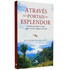Livro "Através dos Portais do Esplendor" de Elisabeth Elliot, capa com paisagem montanhosa e avião. — Plenitude