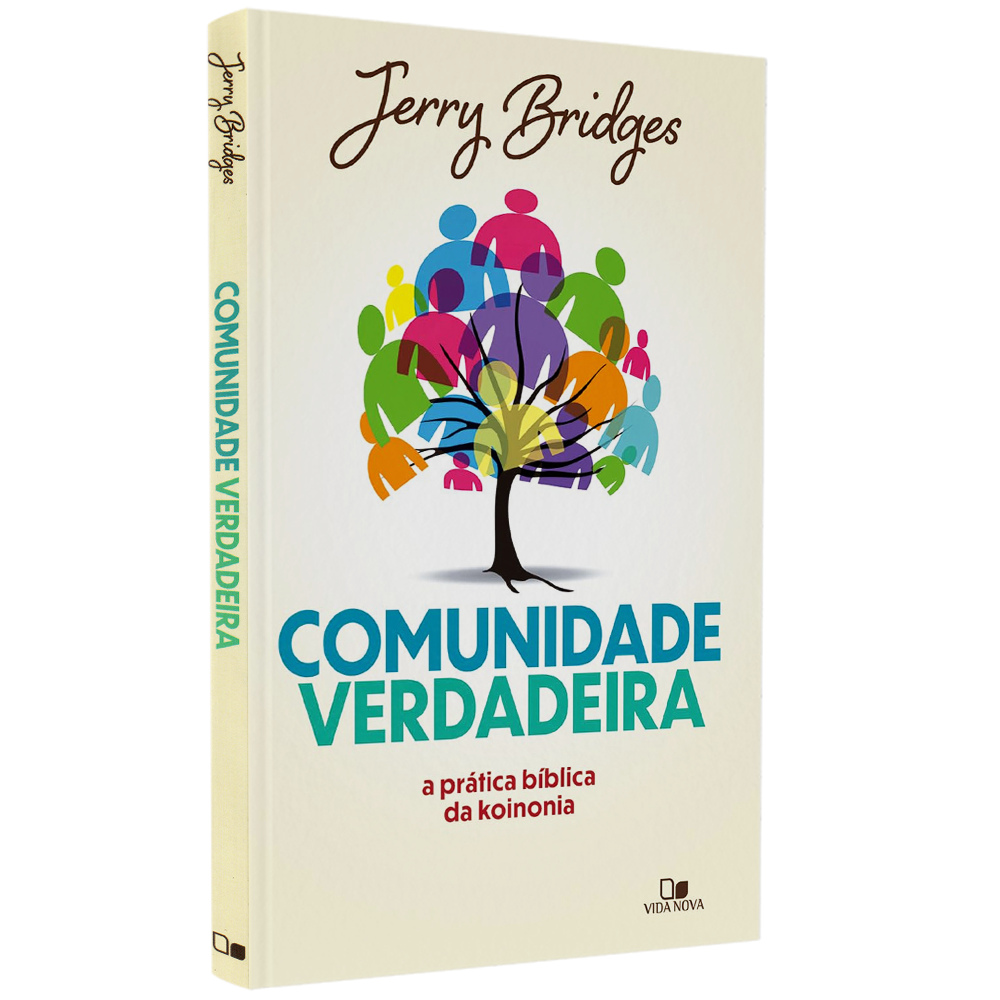 Livro "Comunidade Verdadeira" de Jerry Bridges, capa branca com árvore colorida e pessoas, título em azul e laranja. — Plenitude