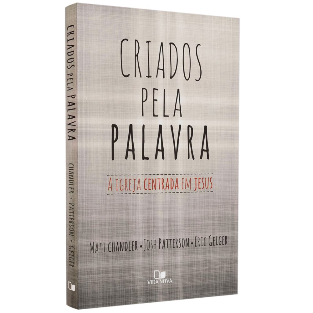 Capa do livro Criados Pela Palavra, em tons de cinza com linhas e texto em vermelho. — Plenitude