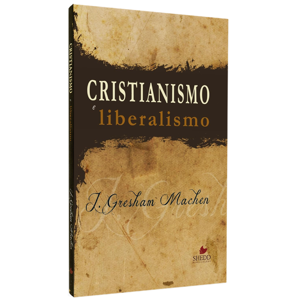 Cristianismo e Liberalismo | John Gresham Machen | Capa marrom com textura de papel antigo e título em branco | — Plenitude