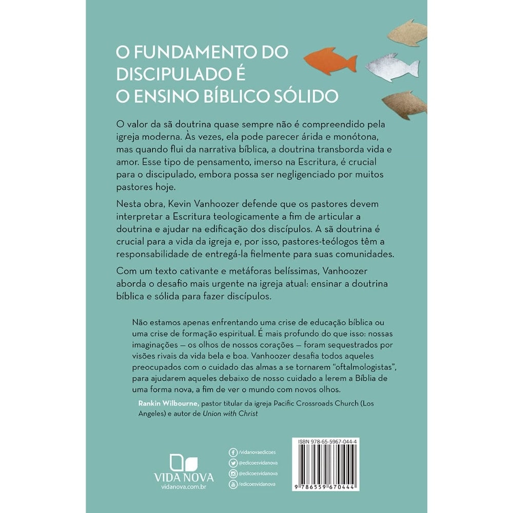 Discipulado Para a Glória de Deus |  Kevin J. Vanhoozer