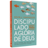 Discipulado Para a Glória de Deus |  Kevin J. Vanhoozer