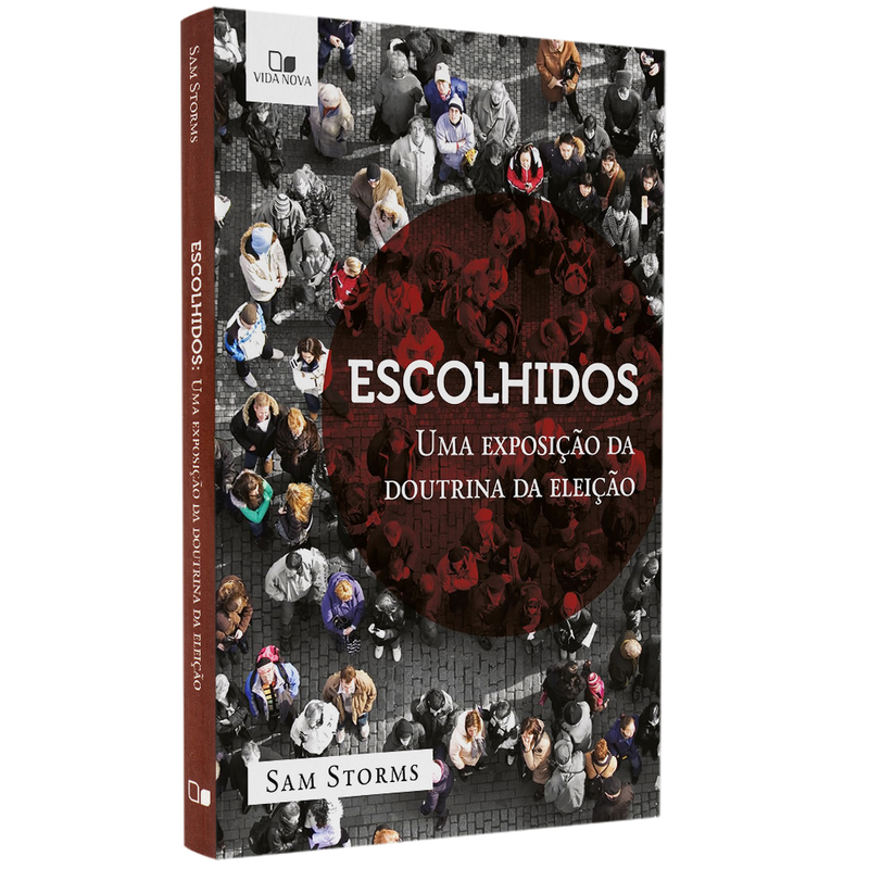 Livro Escolhidos, de Sam Storms, capa com multidão vista de cima e círculo vermelho. — Plenitude