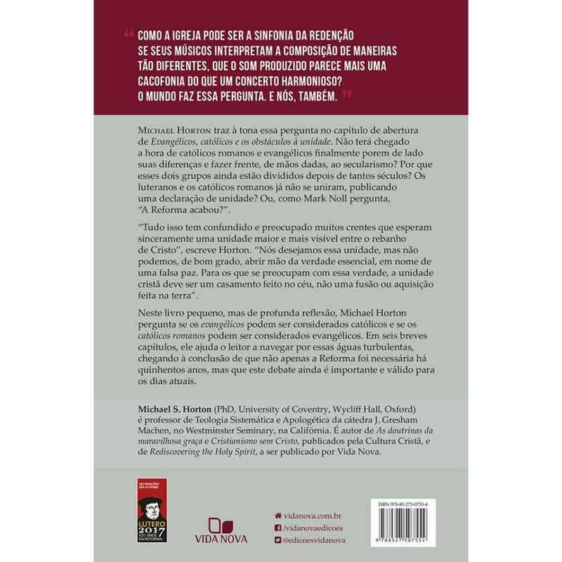 Evangélicos, Católicos e os Obstáculos à Unidade | Michael S. Horton