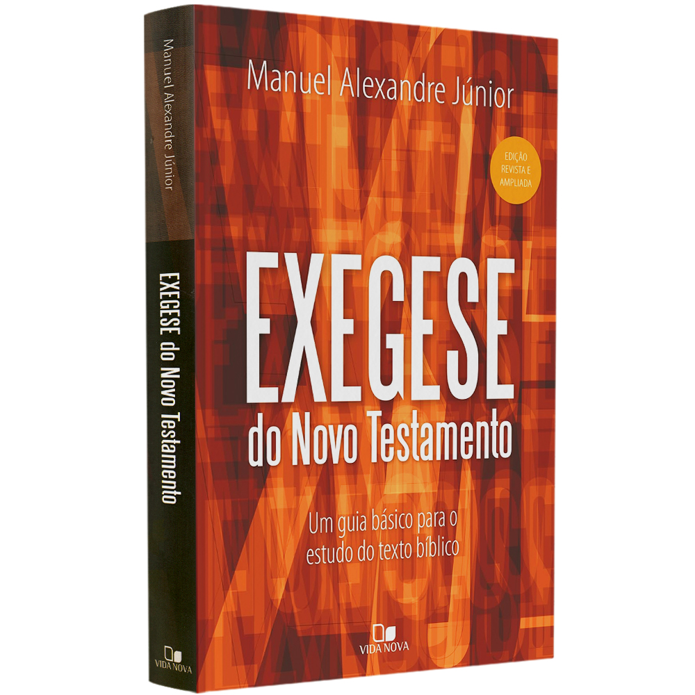 Capa do livro Exegese do Novo Testamento, de Manuel Alexandre Júnior, com fundo laranja e branco. — Plenitude