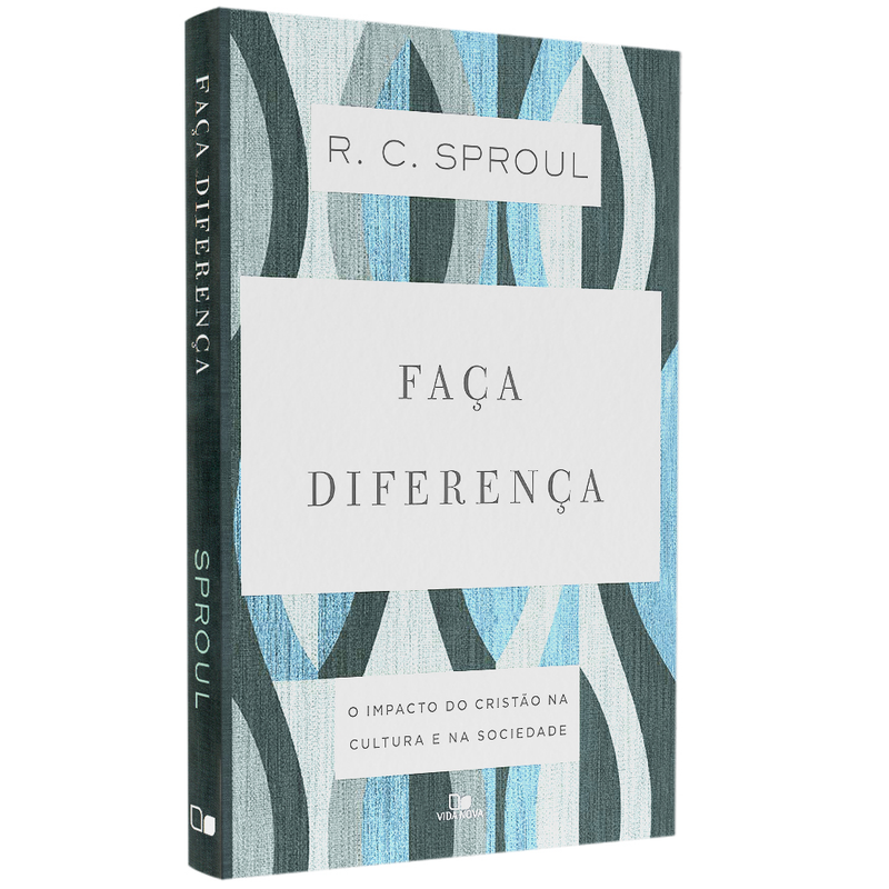 Faça Diferença | R. C. Sproul